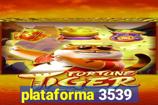 plataforma 3539